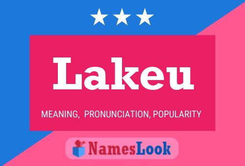 Poster del nome Lakeu