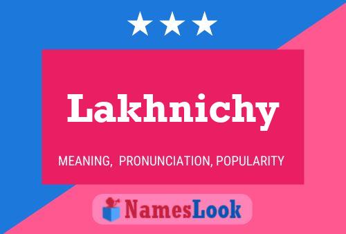 Poster del nome Lakhnichy