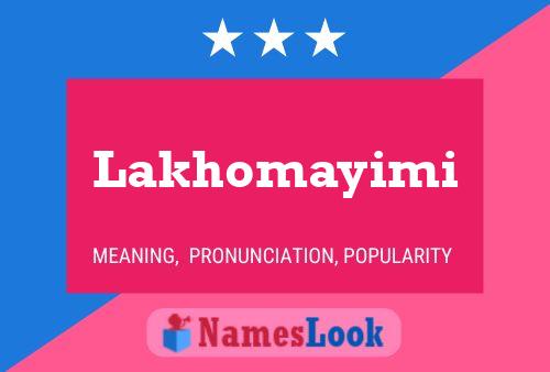 Poster del nome Lakhomayimi