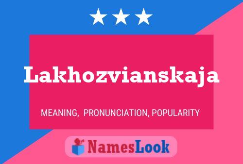 Poster del nome Lakhozvianskaja