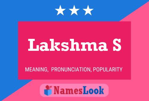 Poster del nome Lakshma S