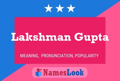 Poster del nome Lakshman Gupta