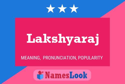 Poster del nome Lakshyaraj