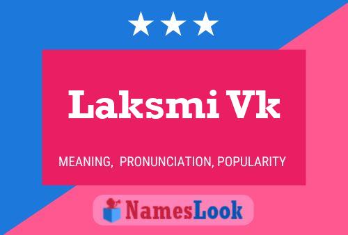 Poster del nome Laksmi Vk