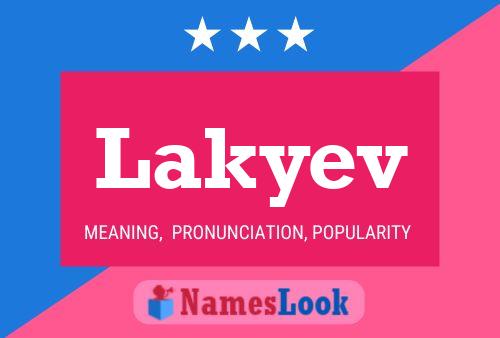 Poster del nome Lakyev