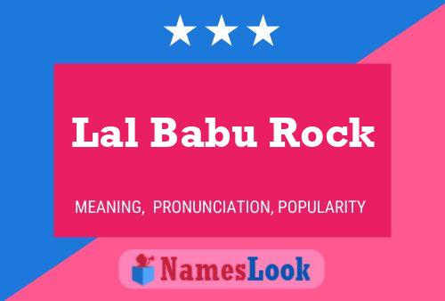 Poster del nome Lal Babu Rock