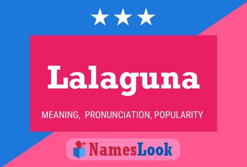 Poster del nome Lalaguna