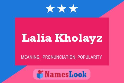 Poster del nome Lalia Kholayz