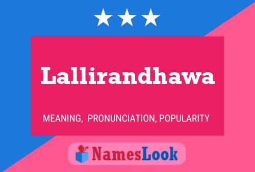 Poster del nome Lallirandhawa