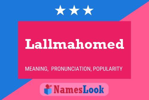 Poster del nome Lallmahomed