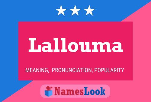 Poster del nome Lallouma