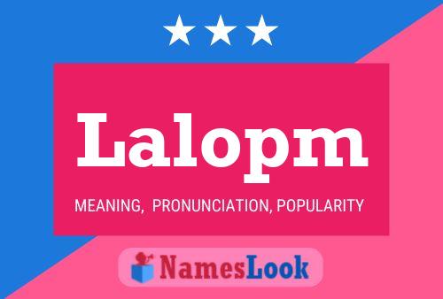 Poster del nome Lalopm