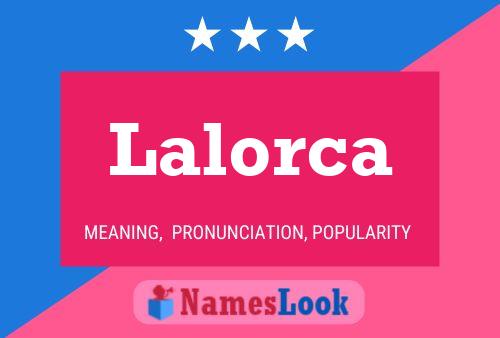 Poster del nome Lalorca