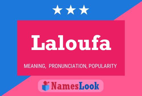 Poster del nome Laloufa