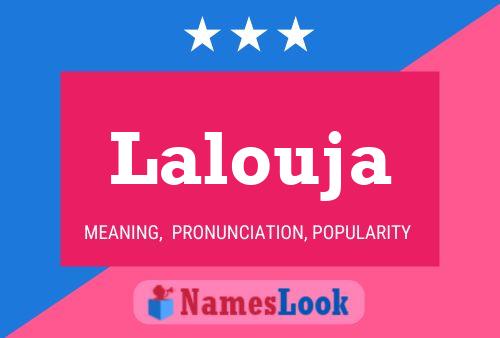 Poster del nome Lalouja