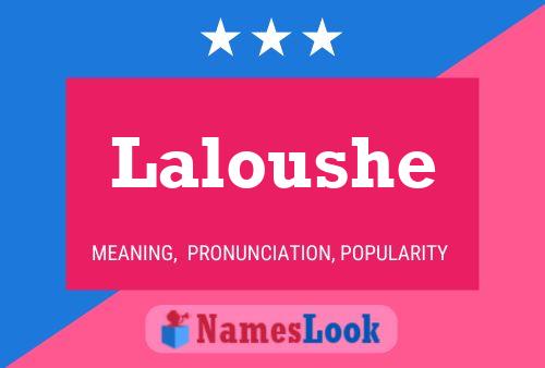 Poster del nome Laloushe