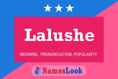 Poster del nome Lalushe