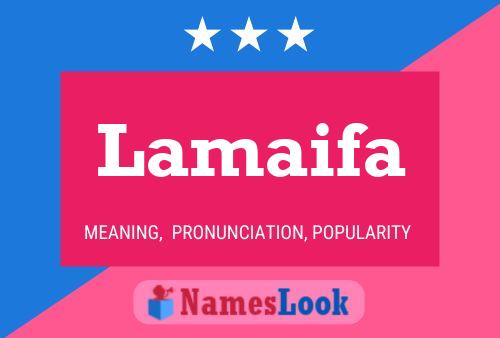 Poster del nome Lamaifa