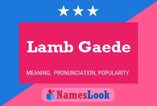 Poster del nome Lamb Gaede