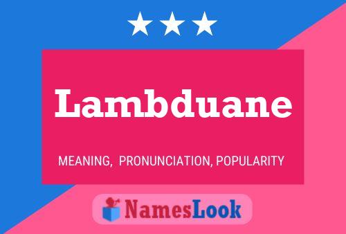 Poster del nome Lambduane