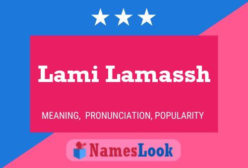 Poster del nome Lami Lamassh