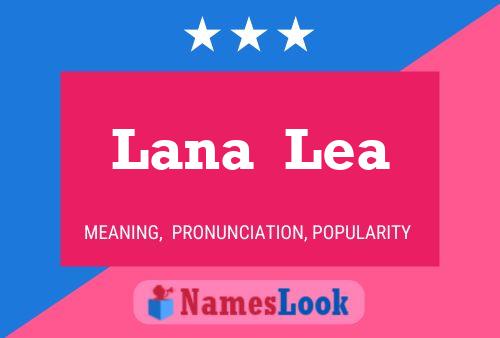 Poster del nome Lana  Lea