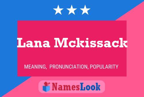 Poster del nome Lana Mckissack