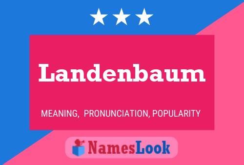 Poster del nome Landenbaum