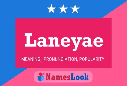 Poster del nome Laneyae