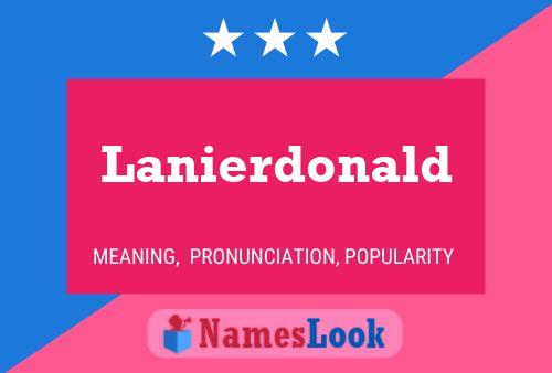 Poster del nome Lanierdonald