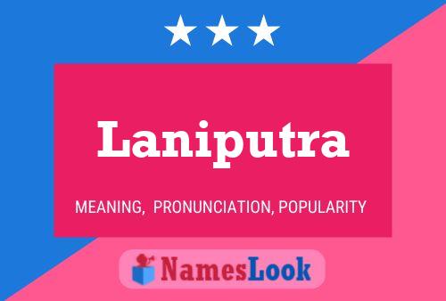 Poster del nome Laniputra