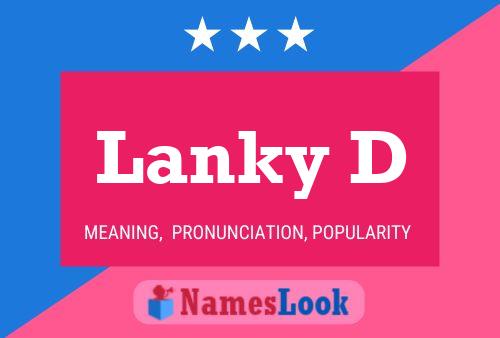 Poster del nome Lanky D