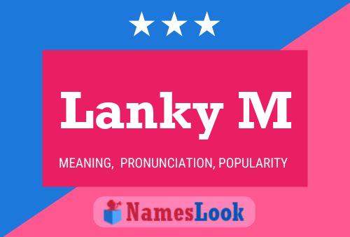 Poster del nome Lanky M