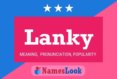 Poster del nome Lanky