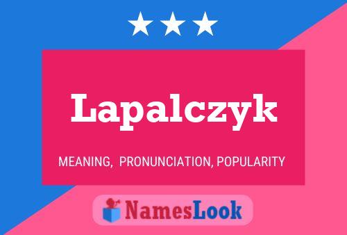 Poster del nome Lapalczyk