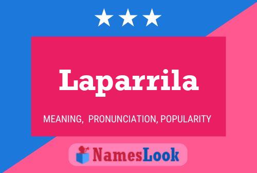 Poster del nome Laparrila