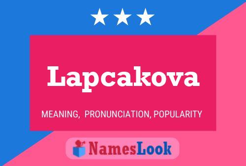 Poster del nome Lapcakova