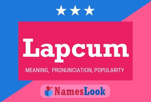 Poster del nome Lapcum