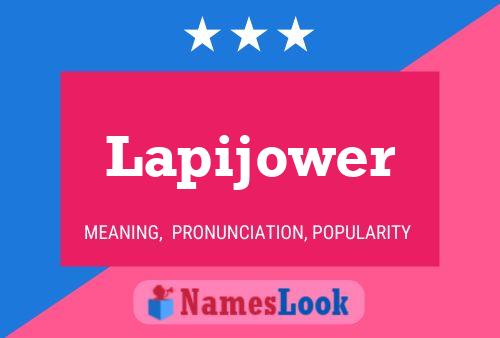 Poster del nome Lapijower