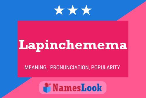 Poster del nome Lapinchemema