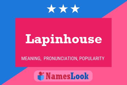 Poster del nome Lapinhouse