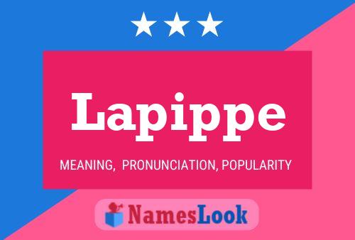 Poster del nome Lapippe