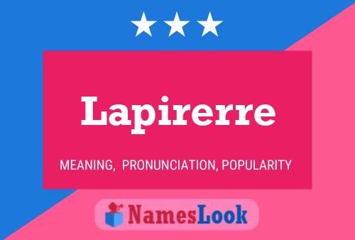 Poster del nome Lapirerre