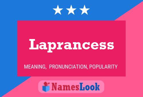 Poster del nome Laprancess