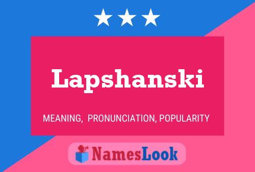 Poster del nome Lapshanski