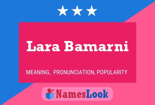 Poster del nome Lara Bamarni