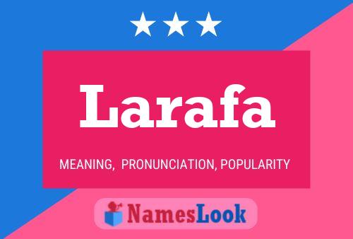 Poster del nome Larafa