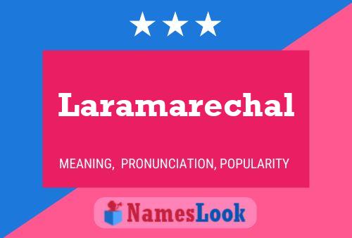 Poster del nome Laramarechal