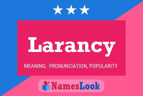 Poster del nome Larancy