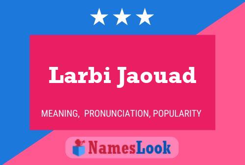 Poster del nome Larbi Jaouad